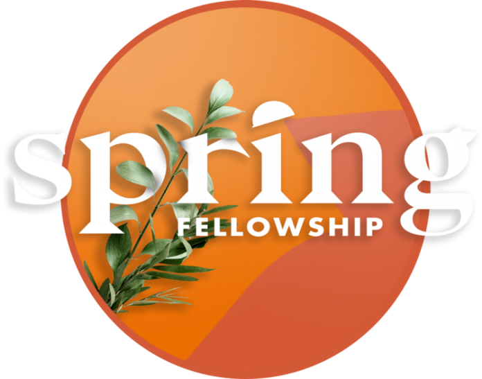 Spring Fellowship